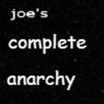 joe's complete anarchy