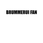 Brummerui fan club