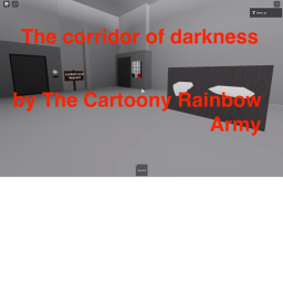 The corridor of darkness