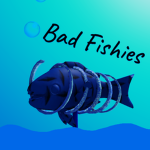 Bad Fishies