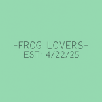 -FROG LOVERS-