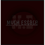 • Myth Estate •