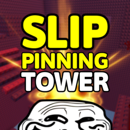 Slip Tower [MEGA UPDATE🍌]