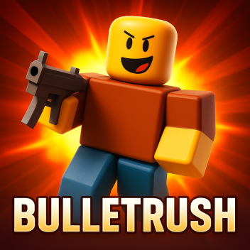 BulletRush