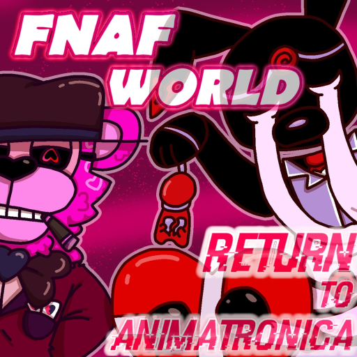 [🧸] Return to Animatronica | FNaF World RPG