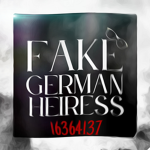 Fake German Heiress.