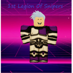 The 1st Legion Of Snipers
