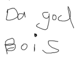DA GOD BOIS