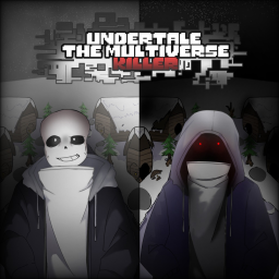 [EVENT P2] UT: The Multiverse Killer [Alpha]