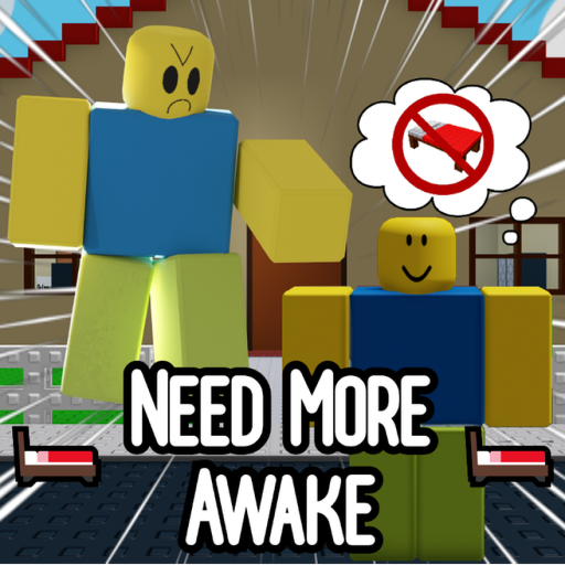 🛏️ NEED MORE AWAKE 🛏️ official Roblox game thumbnail