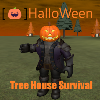 (HalloWeen🎃) Tree House Survival [remade]