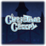 A Christmas of Creepy