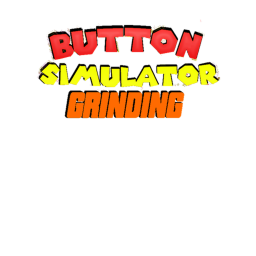Button Grinding Simulator V.1