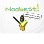 Noobest!