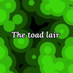 Toads Lair (PRISON UPDATE)