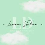 Luminous Dream entertainment