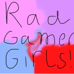 RadGamerGirls Group!