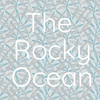 The Rocky Ocean [Adventure]