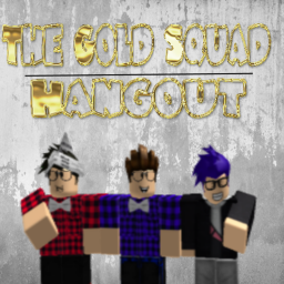 The Gold Squad Hangout