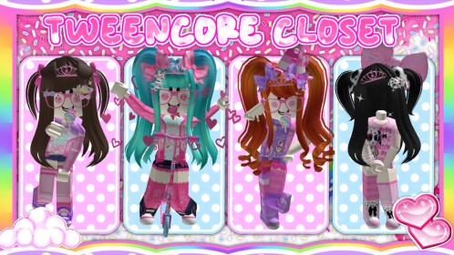 Tweencore Closet