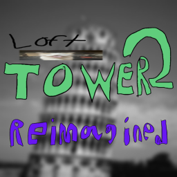 (april fools 2026) Loft Tower 2 REIMAGINED