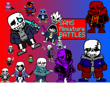 Sans Miniature Battles Original