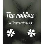 The roblox thunderstorms