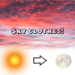 Sky clothes! (Be happy!)