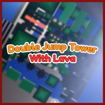 Double Jump Tower With Lava