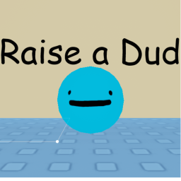 Raise a Dud!