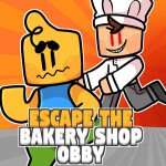 🧁 Escape The Bakery Shop Obby!