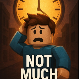 Not much time (NEW)