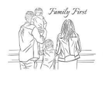 Family love forever and family is 1st