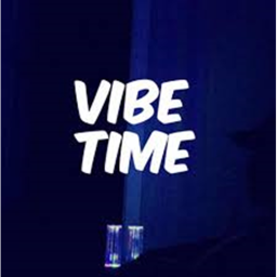 Vibe time