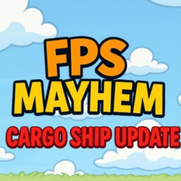 FPS MAYHEM (UPDATE)