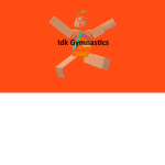 Idk Gymnastics