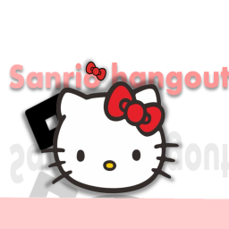 Sanrio Hangout💗