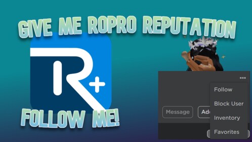 GIVE ME ROPRO REPUTATION
