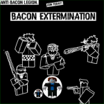 BACON EXTERMINATION UNIT