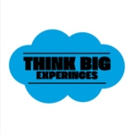 Think Big Experiences