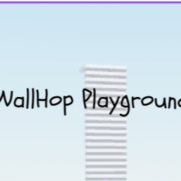 WallHop Playground