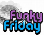 Funky Friday fans.