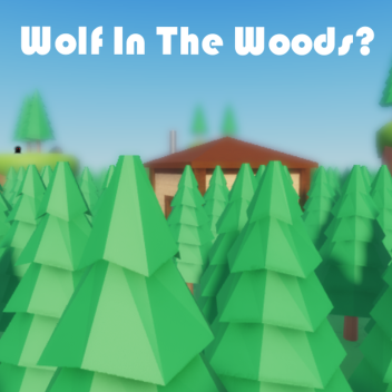 Wolf In The Woods?