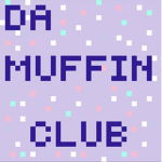 Da Muffin Club!