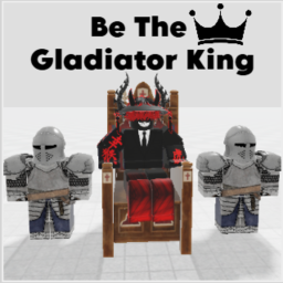 Be the Gladiator King! (UPDATE 4)