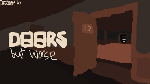 DOORS But Worse (Fan Game)
