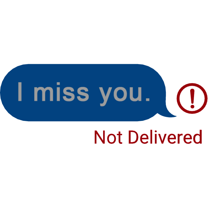 I miss you Text bubble Message Meme