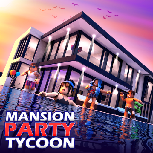 Mansion Party Tycoon official Roblox game thumbnail