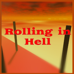 Rolling in Hell