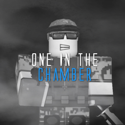One In The Chamber [Alpha]